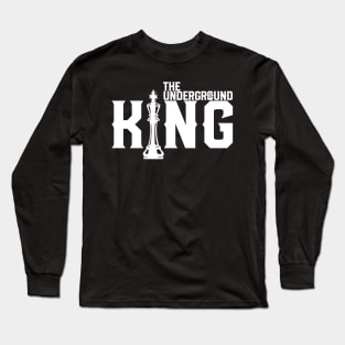 The Underground King Chess Long Sleeve T-Shirt